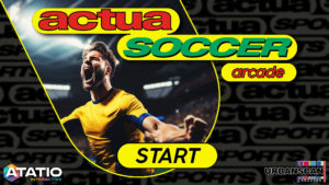 Actua Soccer Arcade – Retro Best selling game now secured for Mobile and next-gen consoles